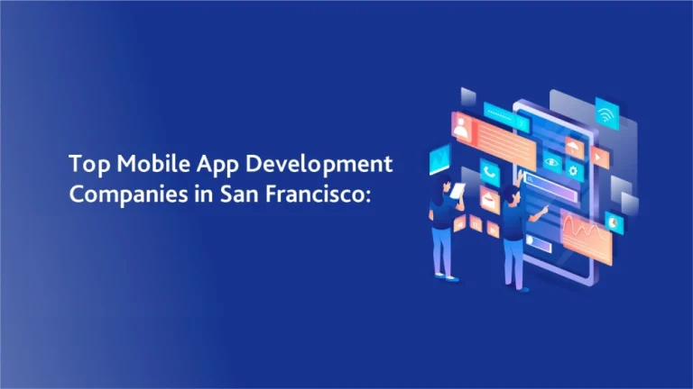 Top Trends to Watch in San Francisco App Development Services for 2026